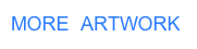 MORE  ARTWORK